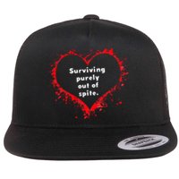 Surviving Purely Out Of Spite Flat Bill Trucker Hat