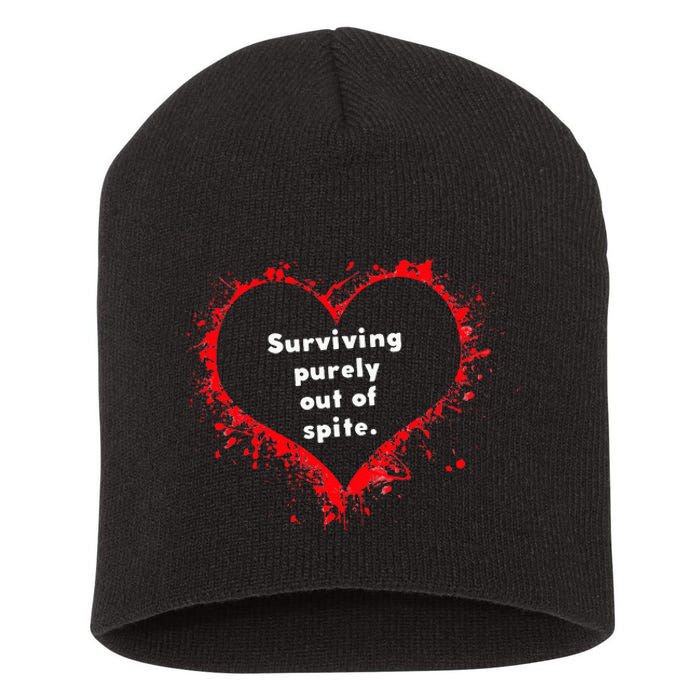 Surviving Purely Out Of Spite Short Acrylic Beanie