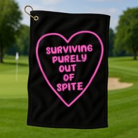 Surviving Purely Out Of Spite Apparel Golf Towel