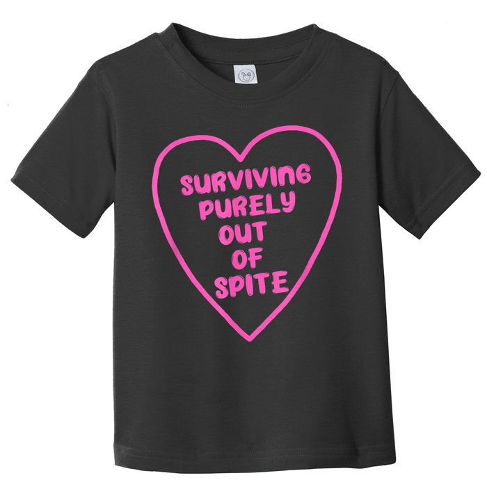 Surviving Purely Out Of Spite Apparel Toddler T-Shirt