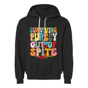 Surviving Purely Out Of Spite Garment-Dyed Fleece Hoodie