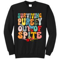 Surviving Purely Out Of Spite Sweatshirt