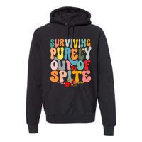 Surviving Purely Out Of Spite Premium Hoodie