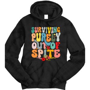 Surviving Purely Out Of Spite Tie Dye Hoodie