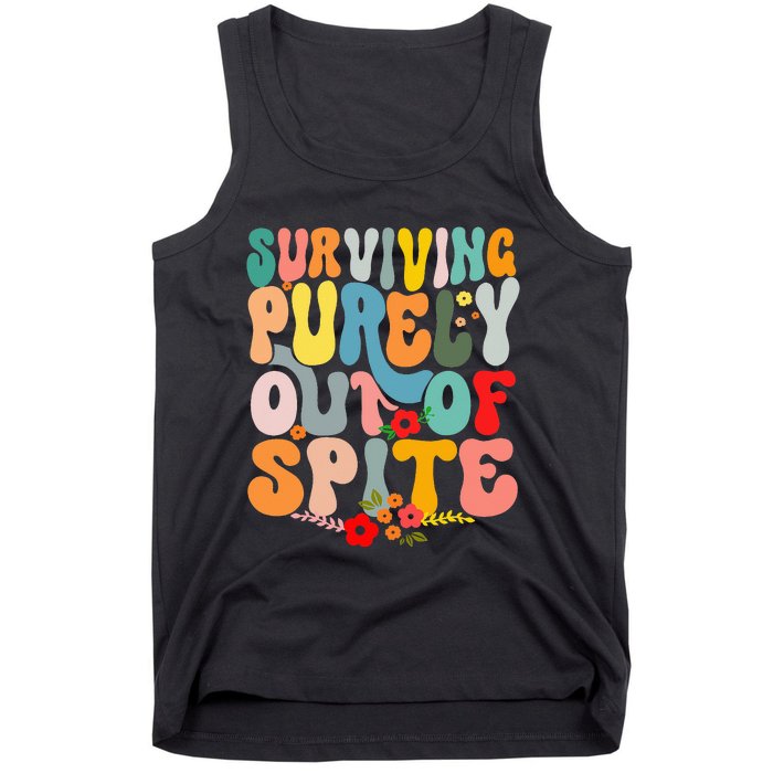 Surviving Purely Out Of Spite Tank Top