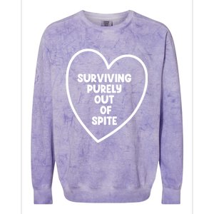 Surviving Purely Out Of Spite Appeal For Life Colorblast Crewneck Sweatshirt