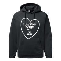 Surviving Purely Out Of Spite Appeal For Life Performance Fleece Hoodie