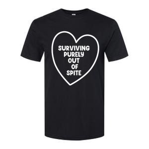 Surviving Purely Out Of Spite Appeal For Life Softstyle CVC T-Shirt