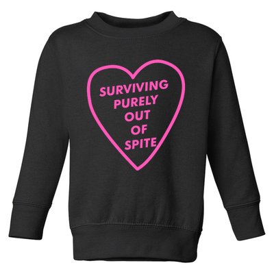 Surviving Purely Out Of Spite Apparel Toddler Sweatshirt