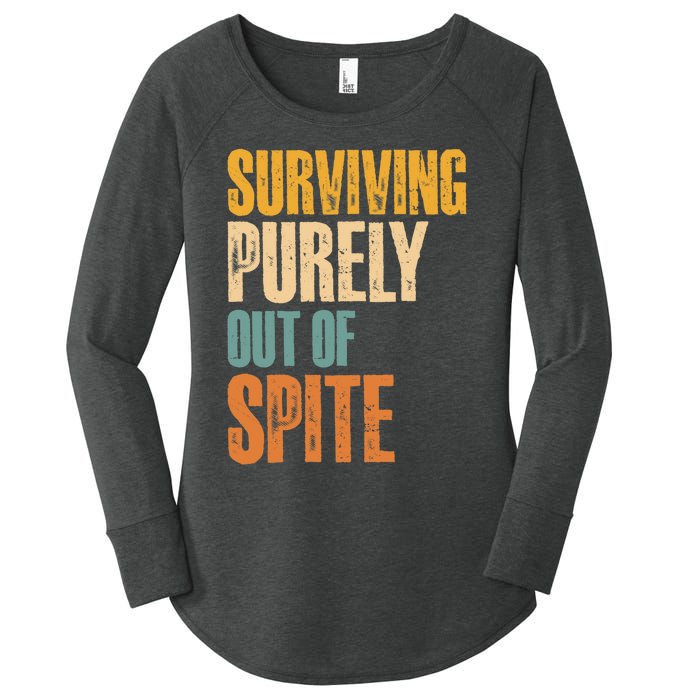 Surviving Purely Out Of Spite Vintage Humorous Women's Perfect Tri Tunic Long Sleeve Shirt