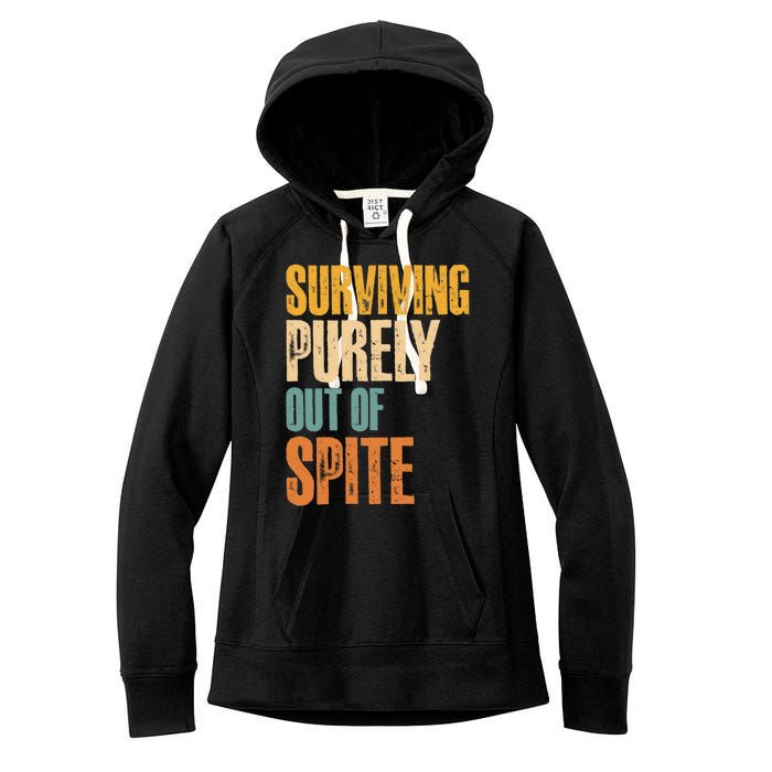 Surviving Purely Out Of Spite Vintage Humorous Women's Fleece Hoodie