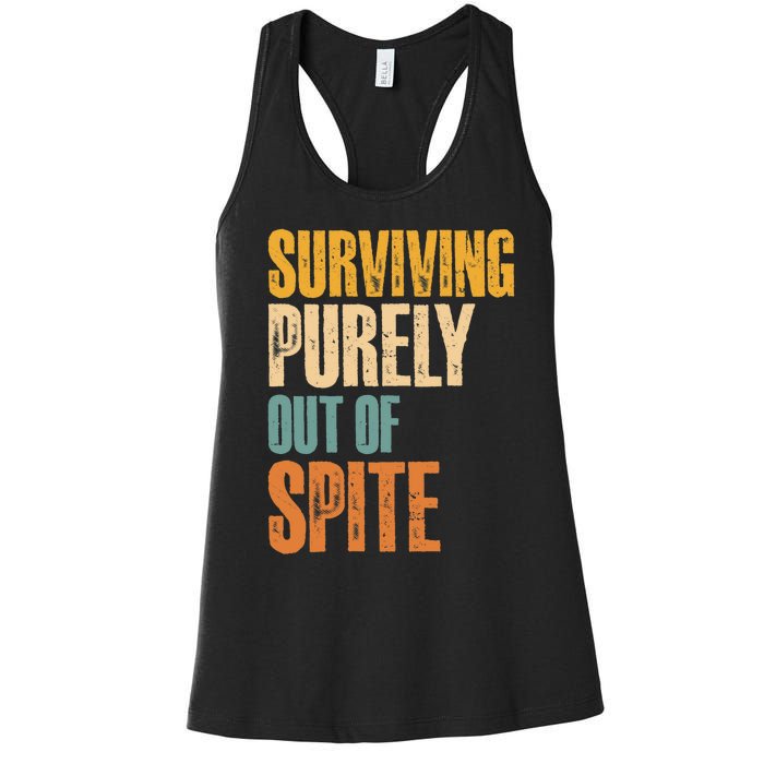 Surviving Purely Out Of Spite Vintage Humorous Women's Racerback Tank