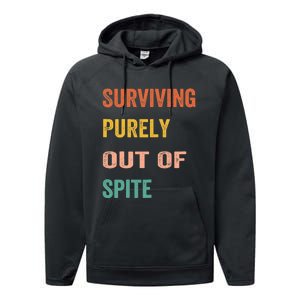 Surviving Purely Out Of Spite Appeal For Life Performance Fleece Hoodie