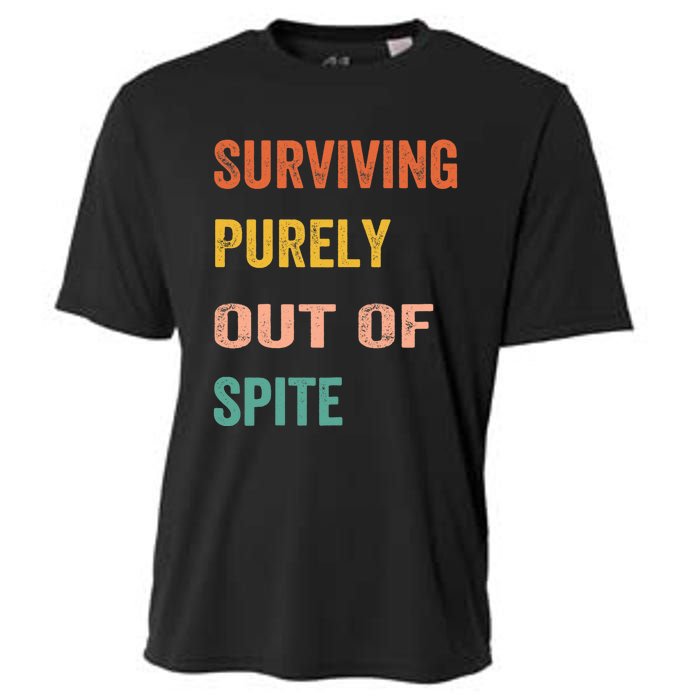 Surviving Purely Out Of Spite Appeal For Life Cooling Performance Crew T-Shirt