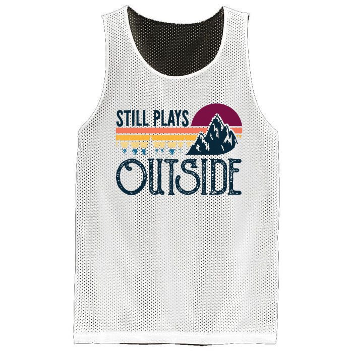 Still Plays Outside Funny Vintage Camping And Hiking Mesh Reversible Basketball Jersey Tank