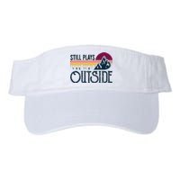 Still Plays Outside Funny Vintage Camping And Hiking Valucap Bio-Washed Visor