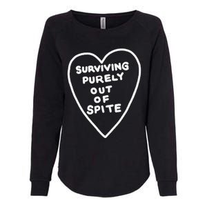 Surviving Purely Out Of Spite Appeal For Life Womens California Wash Sweatshirt