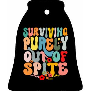 Surviving Purely Out Of Spite Ceramic Bell Ornament