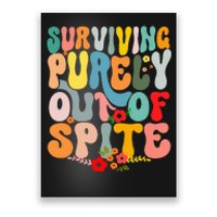 Surviving Purely Out Of Spite Poster