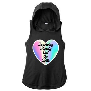 Surviving Purely Out Of Spite Makes A Great Gift! Ladies PosiCharge Tri-Blend Wicking Draft Hoodie Tank