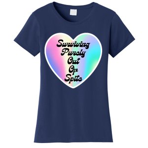 Surviving Purely Out Of Spite Makes A Great Gift! Women's T-Shirt