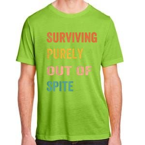 Surviving Purely Out Of Spite Appeal For Life Adult ChromaSoft Performance T-Shirt