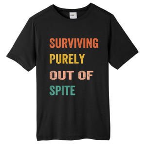 Surviving Purely Out Of Spite Appeal For Life Tall Fusion ChromaSoft Performance T-Shirt