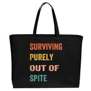 Surviving Purely Out Of Spite Appeal For Life Cotton Canvas Jumbo Tote