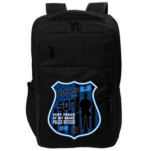 Support Police Officers Cop I Back The Blue For My Son Meaningful Gift Impact Tech Backpack