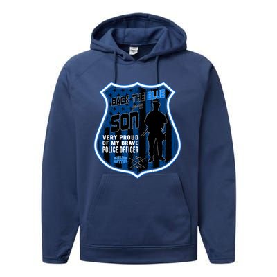 Support Police Officers Cop I Back The Blue For My Son Meaningful Gift Performance Fleece Hoodie