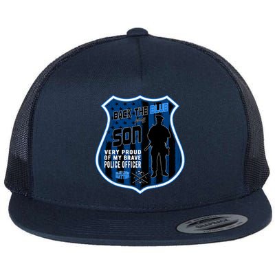 Support Police Officers Cop I Back The Blue For My Son Meaningful Gift Flat Bill Trucker Hat