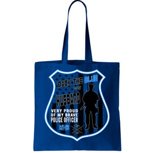 Support Police Officers Cop I Back The Blue For My Husband Gift Tote Bag