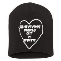 Surviving Purely Out Of Spite Short Acrylic Beanie