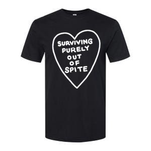 Surviving Purely Out Of Spite Appeal For Life Softstyle CVC T-Shirt