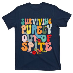 Surviving Purely Out Of Spite T-Shirt