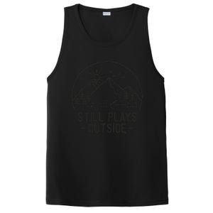 Still Plays Outside Camping Funny Hiking Lover Camp Hike Fun PosiCharge Competitor Tank