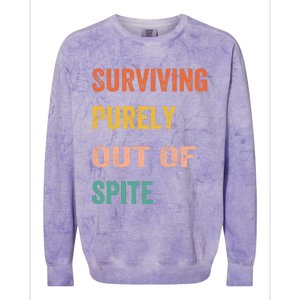 Surviving Purely Out Of Spite Appeal For Life Colorblast Crewneck Sweatshirt