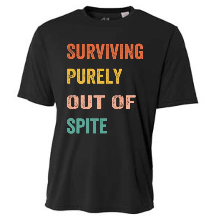 Surviving Purely Out Of Spite Appeal For Life Cooling Performance Crew T-Shirt