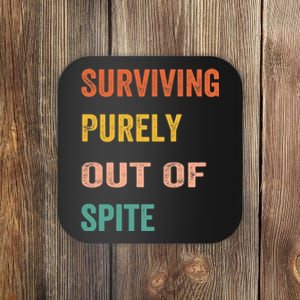 Surviving Purely Out Of Spite Appeal For Life Coaster