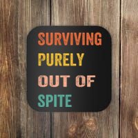 Surviving Purely Out Of Spite Appeal For Life Coaster