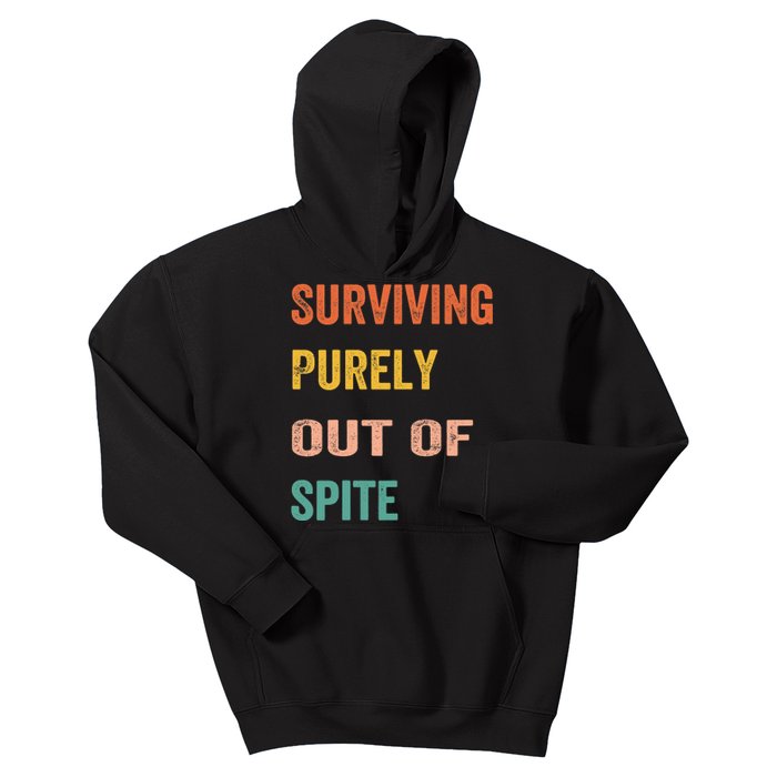 Surviving Purely Out Of Spite Appeal For Life Kids Hoodie