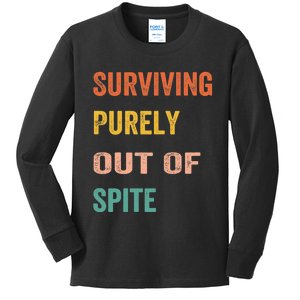 Surviving Purely Out Of Spite Appeal For Life Kids Long Sleeve Shirt