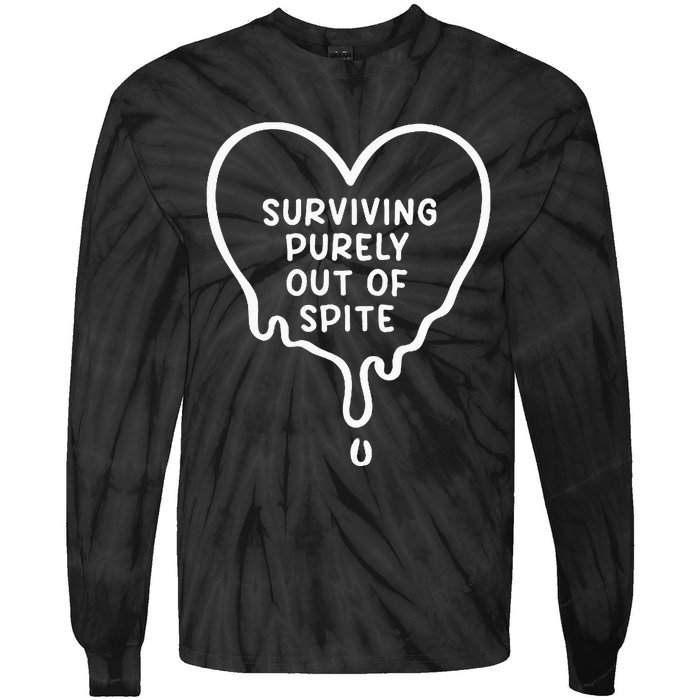 Surviving Purely Out Of Spite Funny Tie-Dye Long Sleeve Shirt