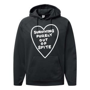 Surviving Purely Out Of Spite Performance Fleece Hoodie