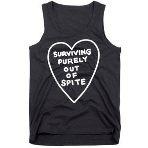 Surviving Purely Out Of Spite Tank Top