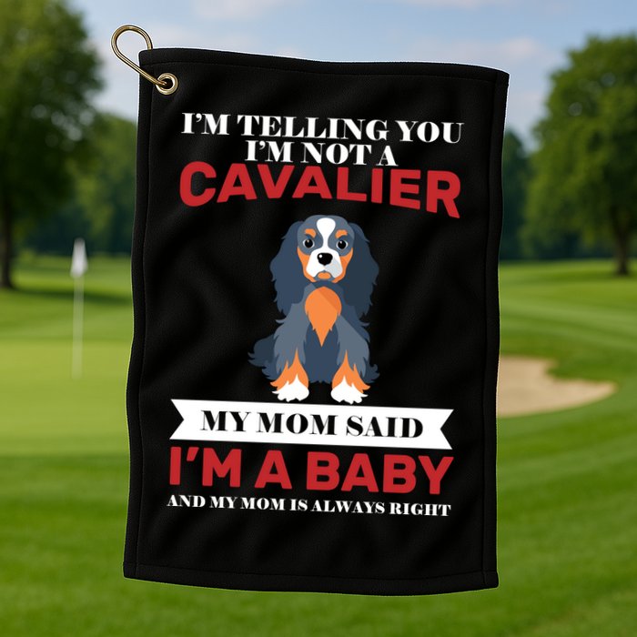 Spoiled King Charles Cavalier Golf Towel