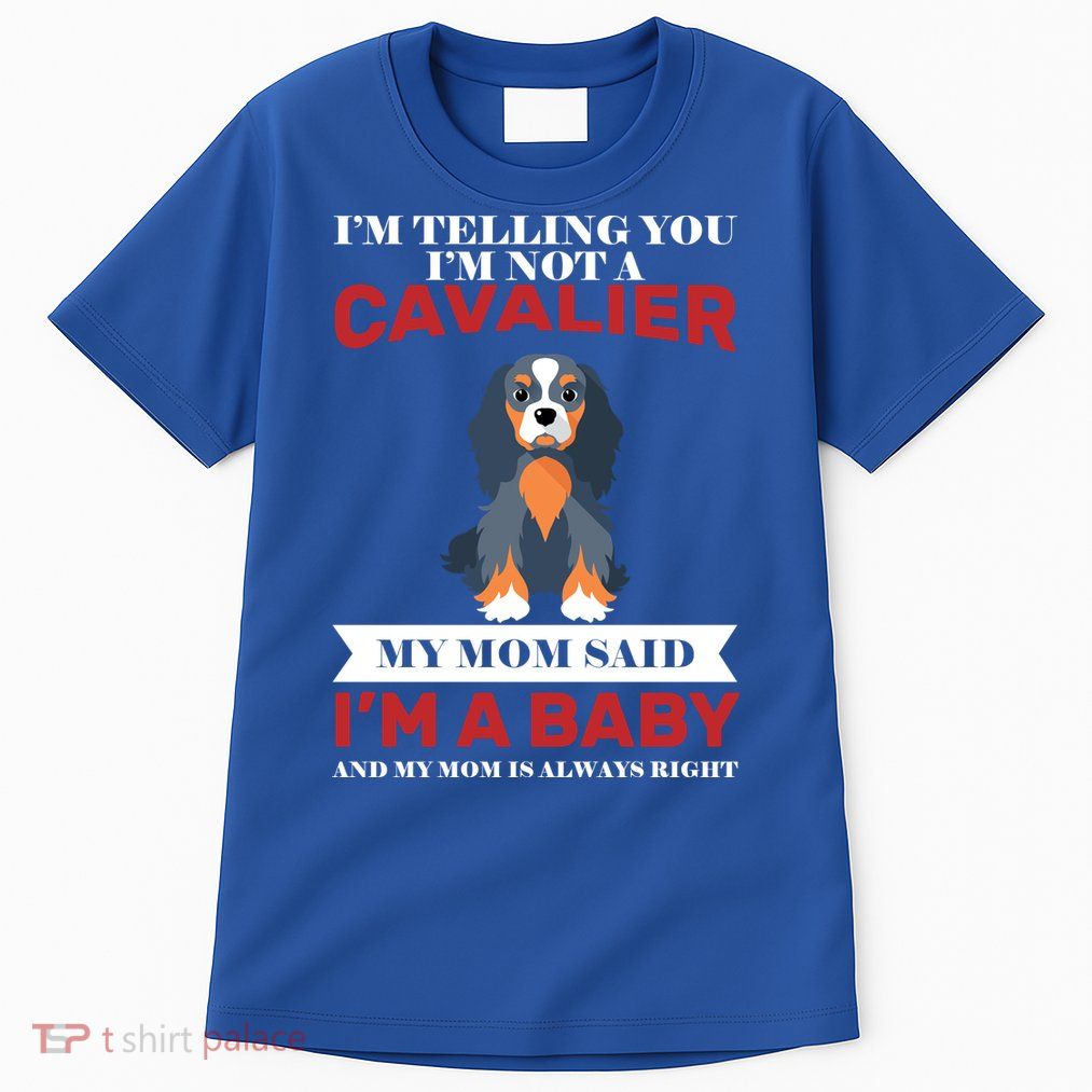 Spoiled King Charles Cavalier Tall T-Shirt
