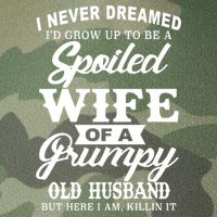 Spoiled Wife Of A Grumpy Old Husband Legacy Tie Dye Trucker Hat