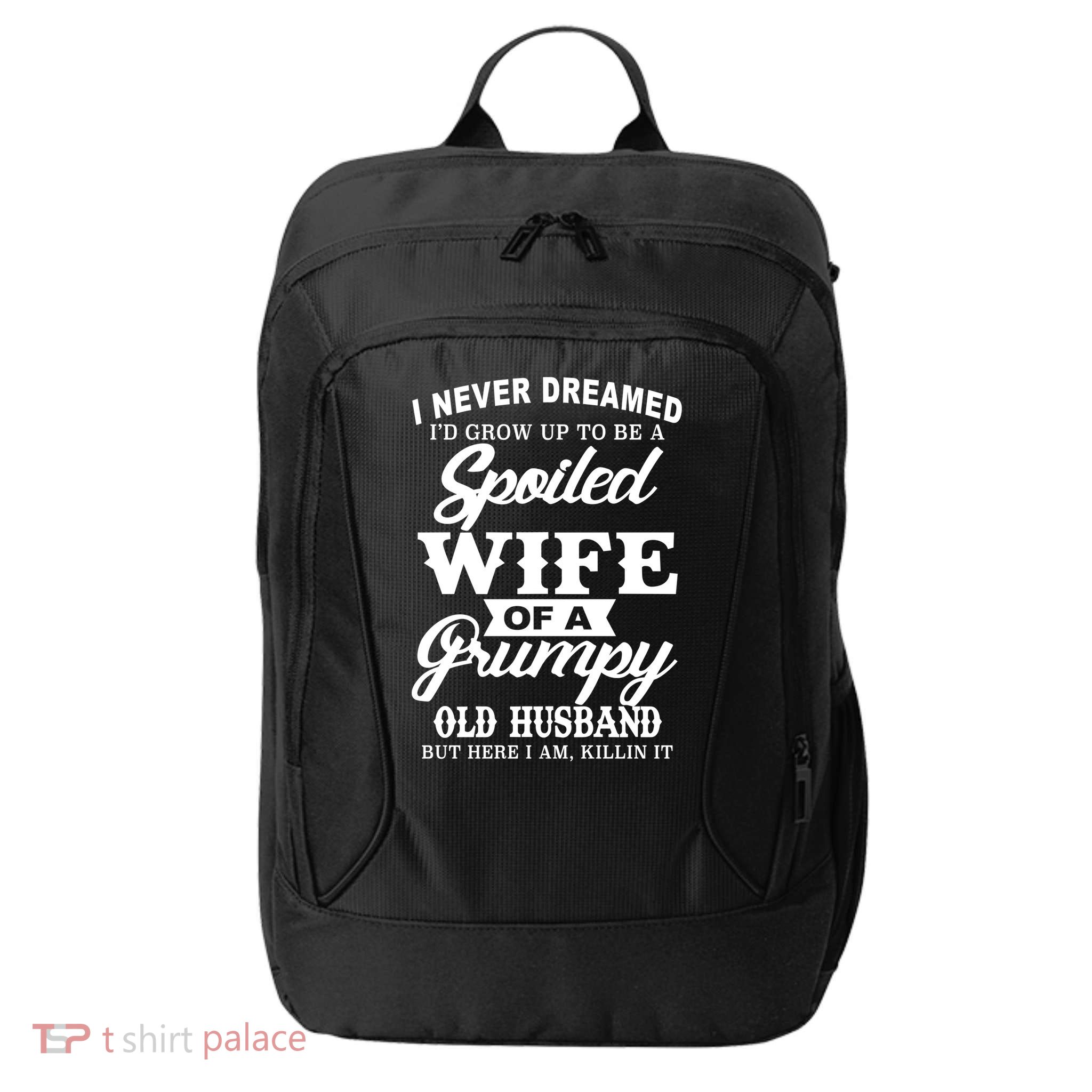 Spoiled Wife Of A Grumpy Old Husband City Backpack