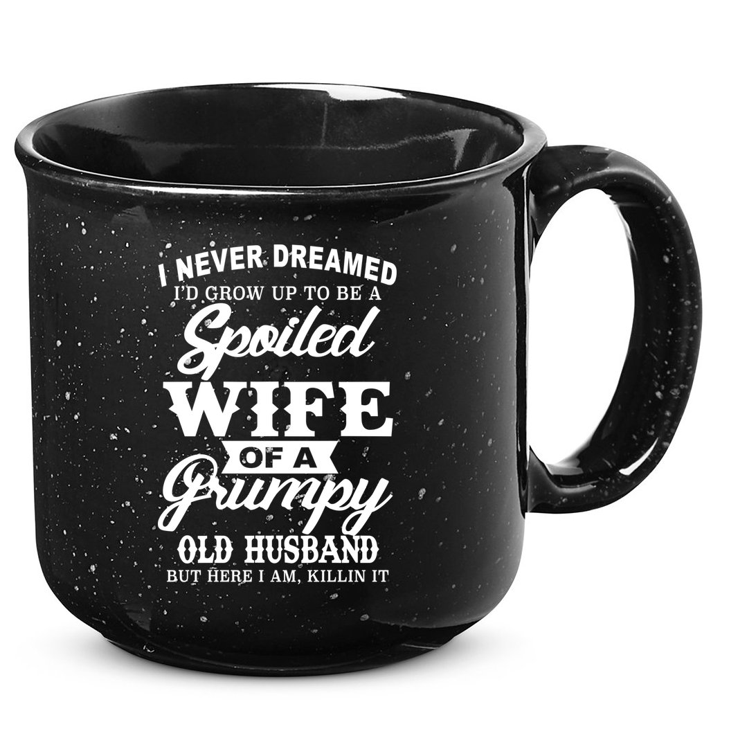 Spoiled Wife Of A Grumpy Old Husband 15oz Campfire Ceramic Mug
